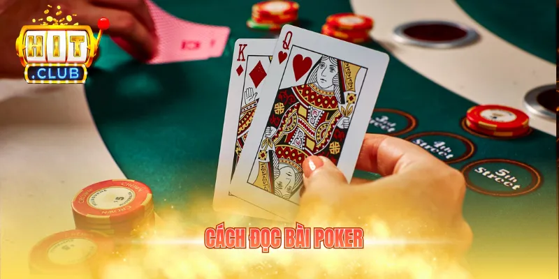 cách đọc bài poker